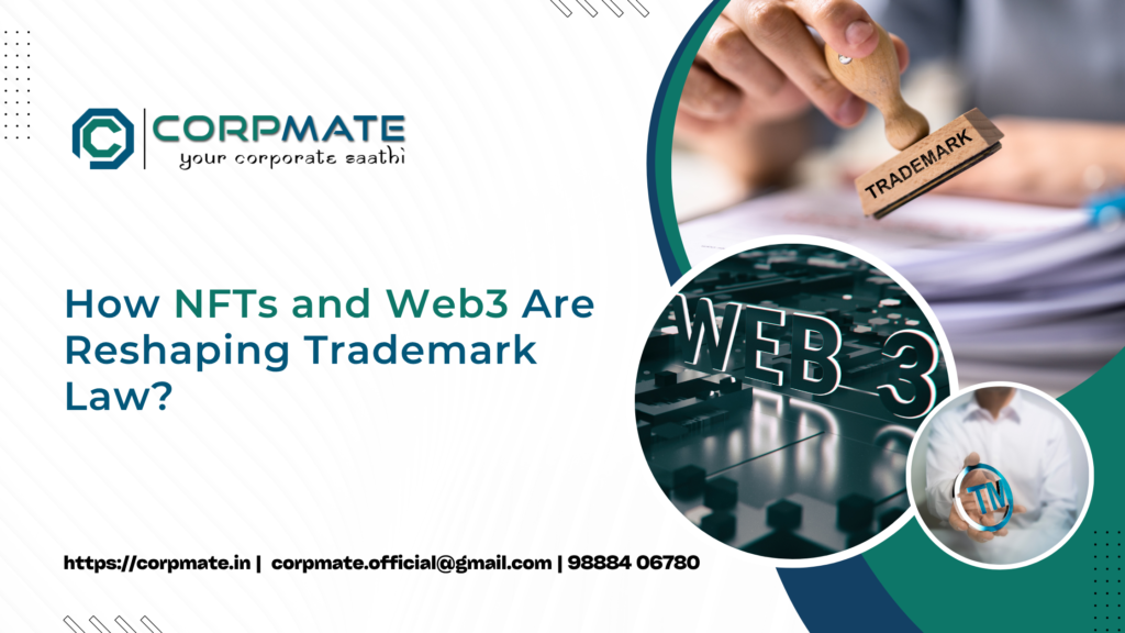 How NFTs and Web3 Are Reshaping Trademark Law